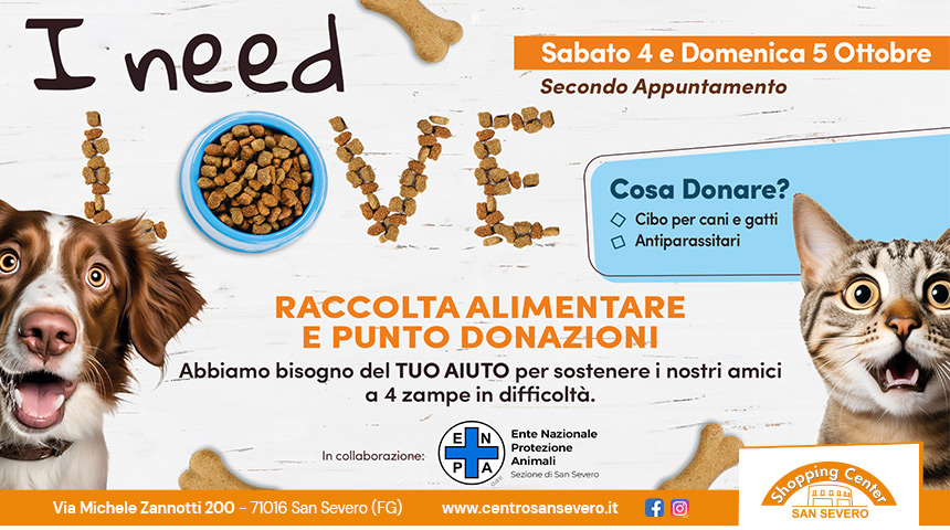 I Need Love - Raccolta Alimentare - San Severo Shopping Center