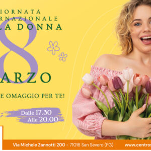 8 Marzo – Festa della Donna 8 Marzo – Festa della Donna