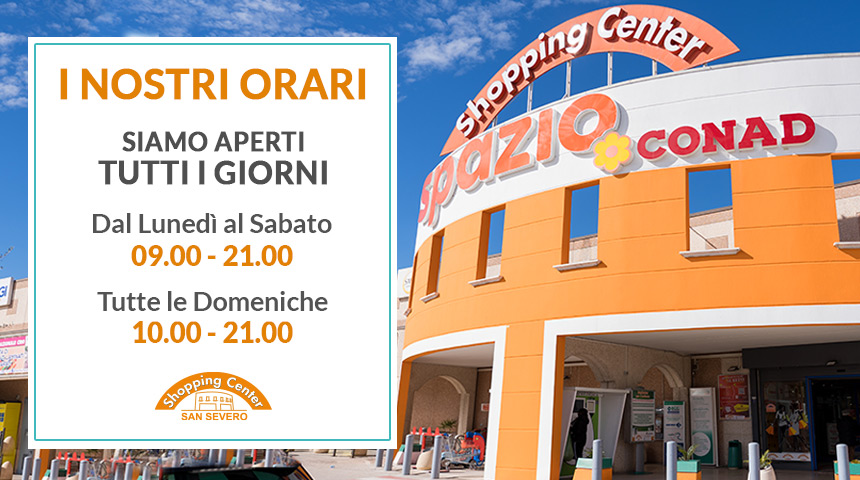 Orari di San Severo Shopping Center
