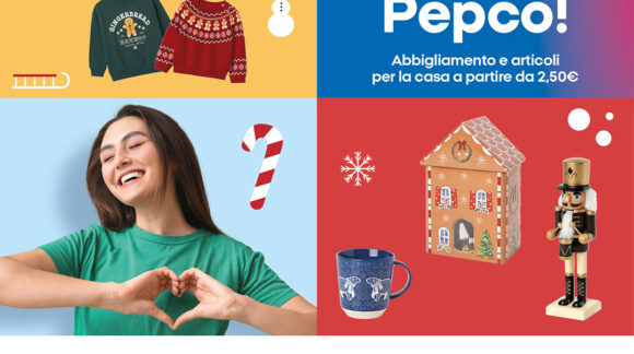 Pepco, senti la qualità, innamorati del prezzo! Pepco, senti la qualità, innamorati del prezzo!